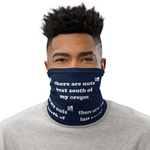 Load image into Gallery viewer, There Are Nuts Just South Of My Oregon - Versatile Neck Gaiter (Face Covering / Neck Warmer / Headband / Beanie / Hairband / Wristband) - Navy