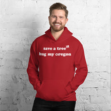 Load image into Gallery viewer, Save A Tree Hug My Oregon - Men's Hoodie Sweatshirt - 11 Color Choices