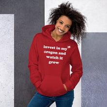 Load image into Gallery viewer, Invest In My Oregon And Watch It Grow - Women's Hoodie Sweatshirt - 11 Color Choices