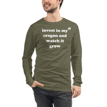 Load image into Gallery viewer, Invest In My Oregon And Watch It Grow - Men’s Long-Sleeved Tee - 8 Color Choices