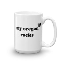 Load image into Gallery viewer, My Oregon Rocks - 15oz Mug - White - Printed On Both Sides
