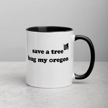 Load image into Gallery viewer, Save A Tree Hug My Oregon - 11 oz Mug - White With Black Color Inside - Printed On Both Sides
