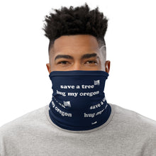 Load image into Gallery viewer, Save A Tree Hug My Oregon - Versatile Neck Gaiter (Face Covering / Neck Warmer / Headband  / Beanie / Hairband / Wristband) - Navy
