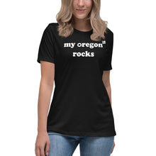 Load image into Gallery viewer, My Oregon Rocks - Women’s Relaxed Short-Sleeved Tee - 9 Color Choices
