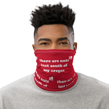 Load image into Gallery viewer, There Are Nuts Just South Of My Oregon - Versatile Neck Gaiter (Face Covering / Neck Warmer / Headband  / Beanie / Hairband / Wristband) - Red
