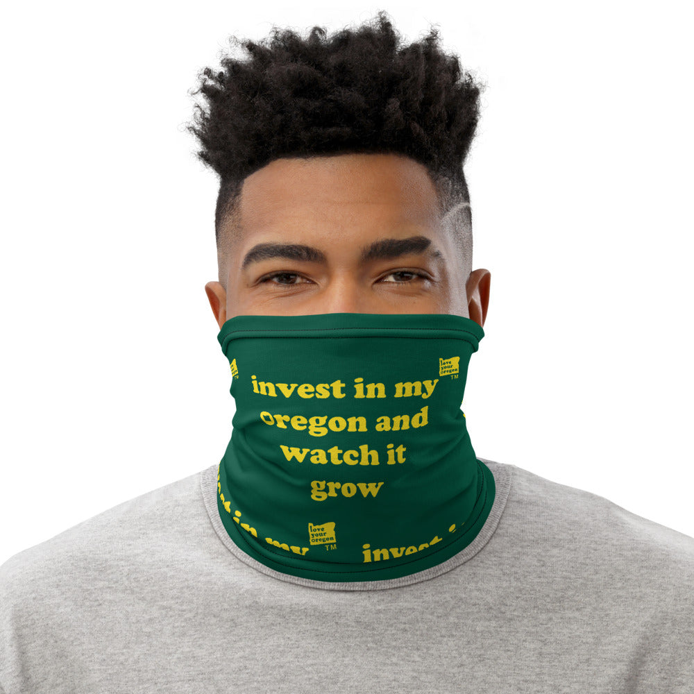 Invest In My Oregon And Watch It Grow - Versatile Neck Gaiter (Face Covering / Neck Warmer / Headband  / Beanie / Hairband / Wristband) - U of O Ducks Colors