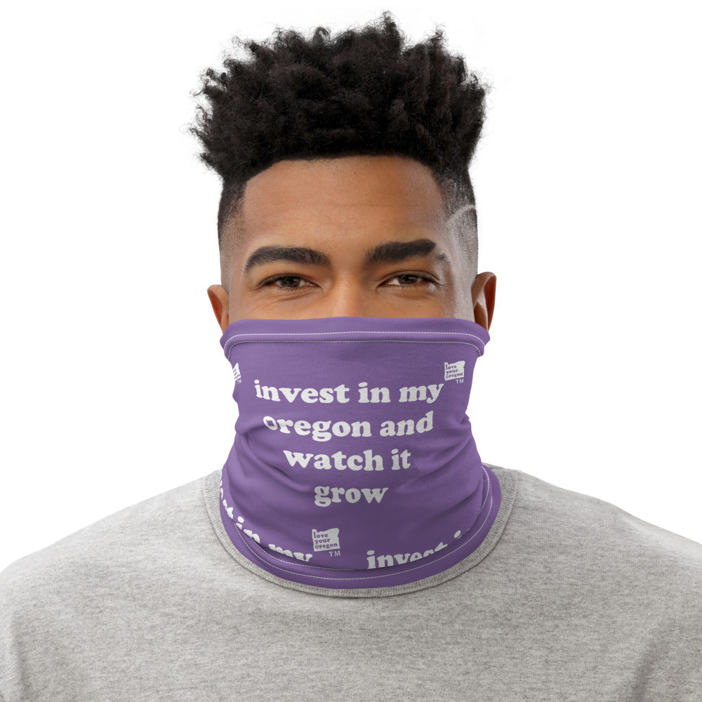 Invest In My Oregon And Watch It Grow - Versatile Neck Gaiter (Face Covering / Neck Warmer / Headband / Beanie / Hairband / Wristband) - Purple