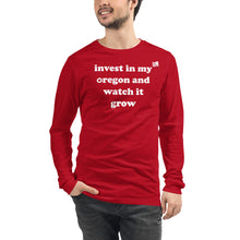 Load image into Gallery viewer, Invest In My Oregon And Watch It Grow - Men’s Long-Sleeved Tee - 8 Color Choices
