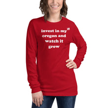 Load image into Gallery viewer, Invest In My Oregon And Watch It Grow - Women’s Long-Sleeved Tee - 8 Color Choices
