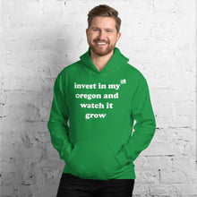 Load image into Gallery viewer, Invest In My Oregon And Watch It Grow - Men&#39;s Hoodie Sweatshirt - 11 Color Choices
