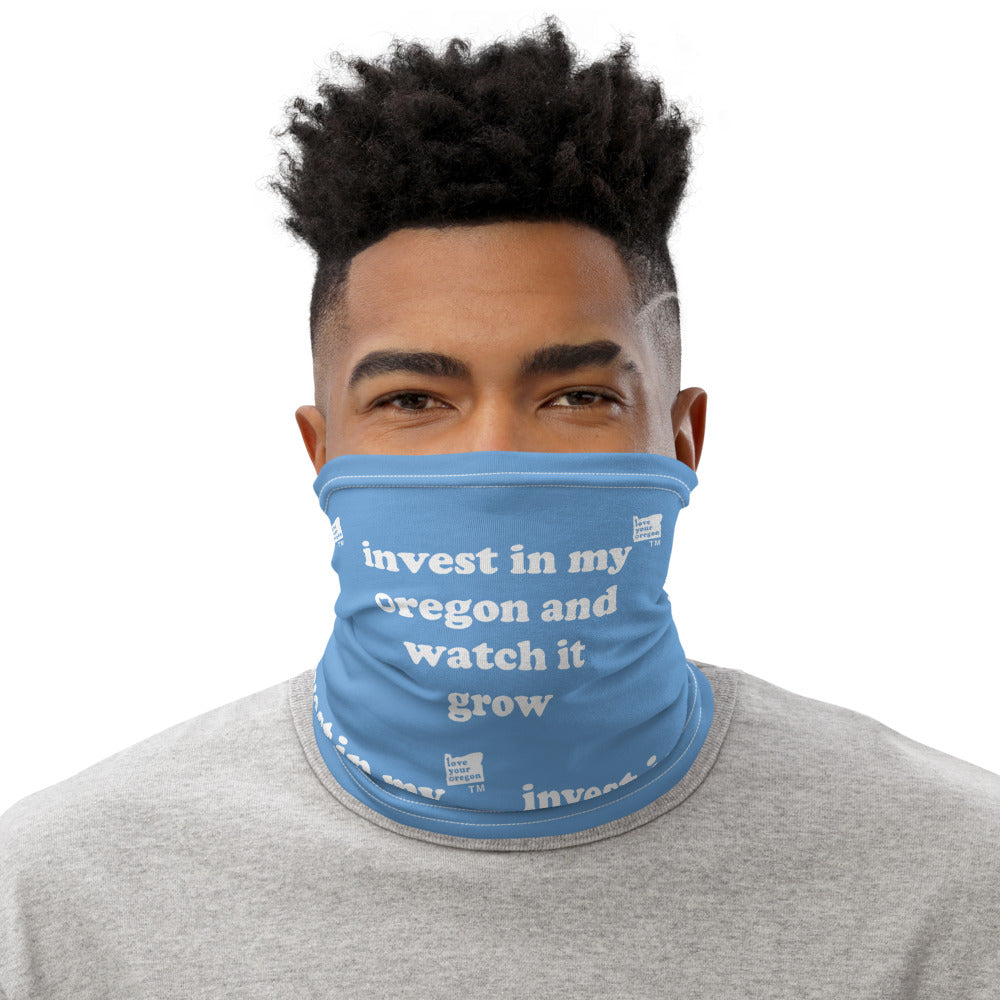 Invest In My Oregon And Watch It Grow - Versatile Neck Gaiter (Face Covering / Neck Warmer / Headband / Beanie / Hairband / Wristband) - Blue